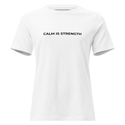 Calm Is Strength minimalist slogan t-shirt in white with centered black matte typography